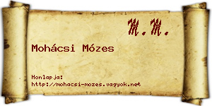 Mohácsi Mózes névjegykártya